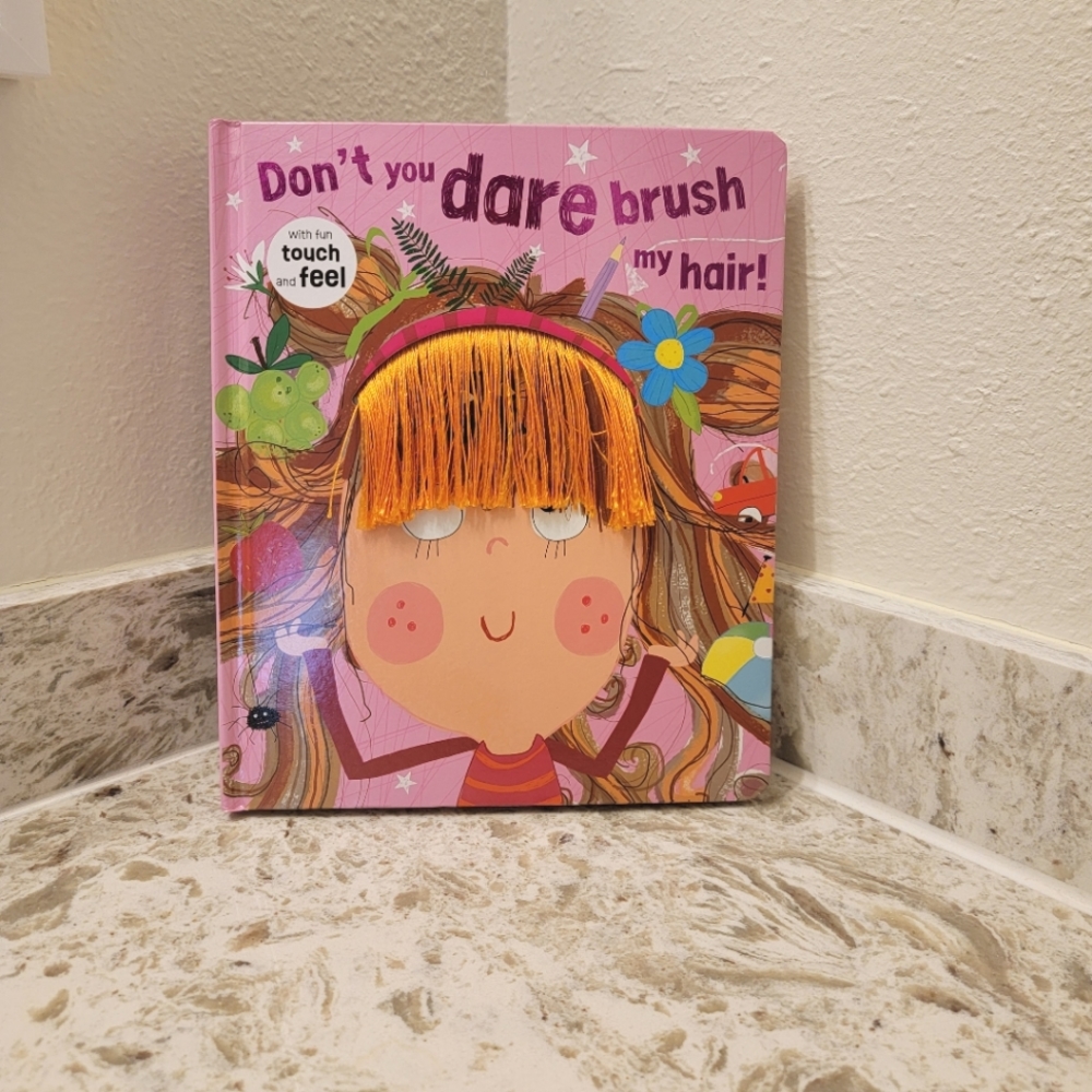 Don't You Dare Brush your Hair Book